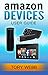 Amazon Echo, Fire TV Stick,...