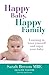 Happy Baby, Happy Family: L...
