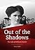 Out of the Shadows: The Life of Millicent Baxter