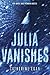 Julia Vanishes (Witch's Chi...