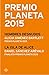 Premio Planeta 2015: ganador y finalista (pack) (Autores Españoles e Iberoamericanos) (Spanish Edition)