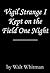 Vigil Strange I Kept on the Field One Night
