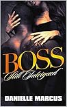 Boss: Still Intrigued