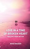 Love in a Time of Broken Heart