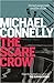 The Scarecrow (Jack McEvoy, #2; Harry Bosch Universe, #20)