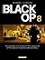 Black Op - seizoen 2 - Deel 8
