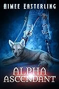 Alpha Ascendant