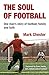 The Soul of Football: One M...