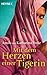 Mit dem Herzen einer Tigerin: Ein bewegendes Schicksal aus Indien (German Edition)