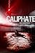 Caliphate: Man Made Hell