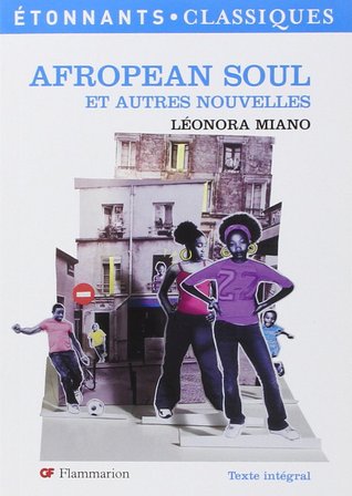 Afropean Soul: et autres nouvelles