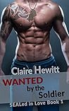 Wanted by the Soldier (SEALed in Love Book 1)