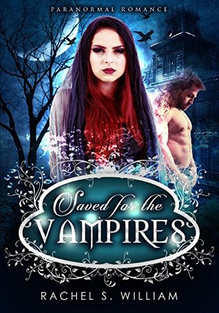 Saved for the Vampires (Kindle Edition)