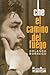 Che: el camino del fuego