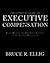 The Complete Guide to Executive Compensation