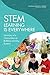 STEM Learning Is Everywhere...