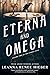 Eterna and Omega (Eterna Fi...