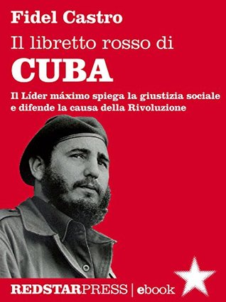 Il libretto rosso di Cuba (I libretti rossi)