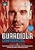 Guardiola confidencial by Martí Perarnau