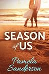 Season of Us by Pamela Sanderson Season of Us by Pamela Sanderson