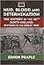 Mud, Blood and Determination: The History of the 46th (North Midland) Division in the Great War