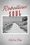 Rebellious Soul (Devil's Descendants MC, #1) Rebellious Soul (Devil's Descendants MC, #1)