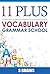 Eleven Plus Vocabulary: 11 Plus (Vocabulary and Cloze : 3000 Word 11+ Latest CEM Vocabulary)