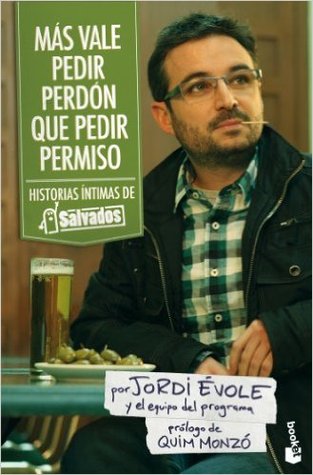 Más vale pedir perdón que pedir permiso (Paperback)