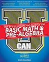 U Can Basic Math & Pre-Algebra for Dummies U Can Basic Math & Pre-Algebra for Dummies