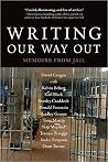 Writing Our Way Out: Memoirs from Jail