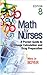 Math For Nurses: A Pocket Guide to Dosage Calculation and Drug Preparation