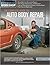 The Complete Guide to Auto Body Repair
