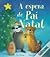 À espera do Pai Natal by Steve Metzger