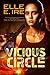 Vicious Circle by Elle E. Ire