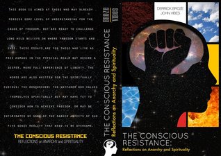The Conscious Resistance: Reflections on Anarchy and Spirituality