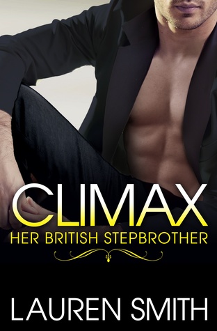 Climax (Her British Stepbrother #3)