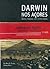 Darwin in the Azores: His personal diary with commentaries