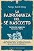 La padronanza del sé nascosto: Saggezza hawaiana per scoprire e utilizzare le potenzialità del subconscio (Italian Edition)