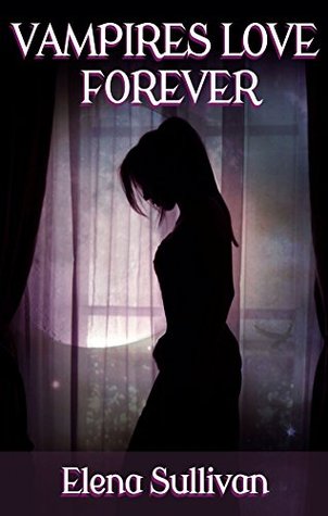 Vampires Love Forever (Kindle Edition)