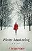 Winter Awakening