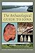 The Archaeological Guide to Iowa (Iowa and the Midwest Experience)