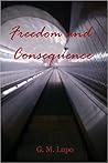 Freedom and Consequence Freedom and Consequence