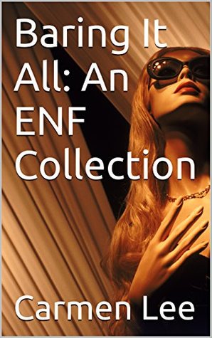 Baring It All: An ENF Collection (Kindle Edition)