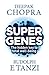 Super Genes: The hidden key to total well-being