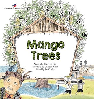 Mango Trees: Philippines (Global Kids Storybooks)