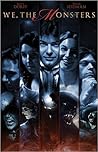 We, The Monsters
