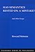 Has Semantics Rested on a Mistake? And Other Essays (Stanford Series in Philosophy)