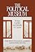 The Political Museum: Power, Conflict, and Identity in Cyprus (Heritage, Tourism, and Community) (Volume 8)