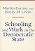 Schooling and Work in the Democratic State