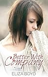 Better With Company by Eliza Boyd